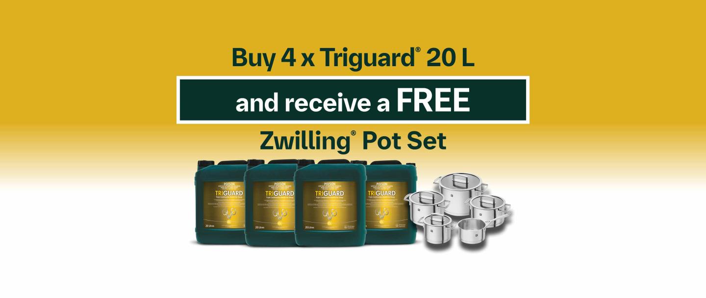 Buy 4 x Triguard 20 L & Get a FREE Zwilling Pot Set Promotion